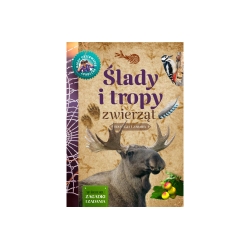 Książka „Ślady i tropy zwierząt. Młody Obserwator Przyrody" Anna Lewandowska, Grzegorz Okołów